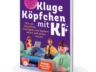 Cover: Kai Spriestersbach , Leonie Lutz Kluge Köpfchen mit KI Wie wir Künstliche Intelligenz mit Kindern smart und sicher nutzen – der Kompass für Schule, Leben & Lernen