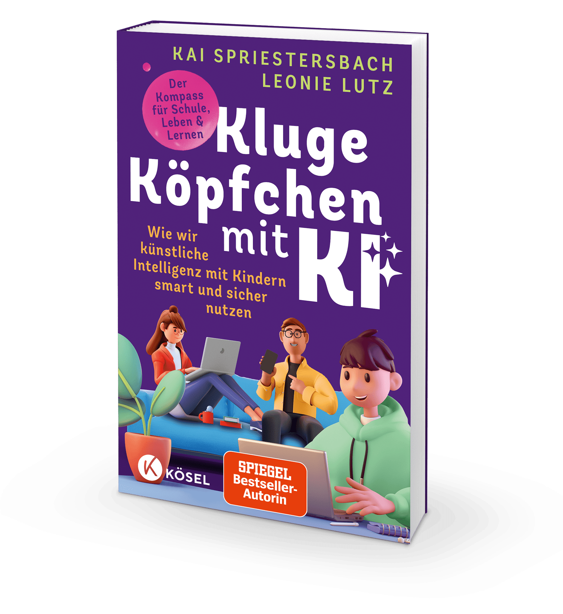 Cover: Kai Spriestersbach , Leonie Lutz Kluge Köpfchen mit KI Wie wir Künstliche Intelligenz mit Kindern smart und sicher nutzen – der Kompass für Schule, Leben & Lernen