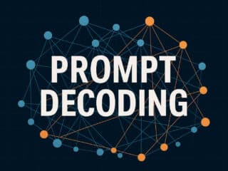 Prompt decoding